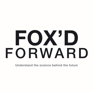 Fox'd Forward