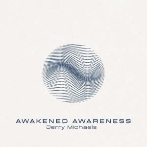 Awakened Awareness