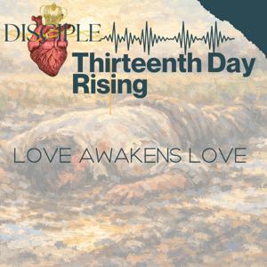 Thirteenth Day Rising