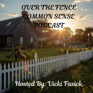 Over the fence common sense podcast