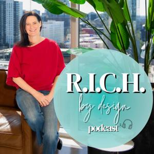 R.I.C.H. by Design Podcast with Heather