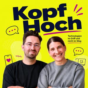 Kopf Hoch - Technologien im Griff und nicht im Weg