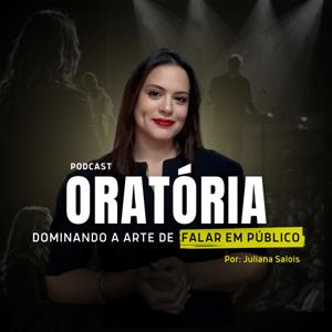 Oratória - Dominando a Arte de Falar em Público