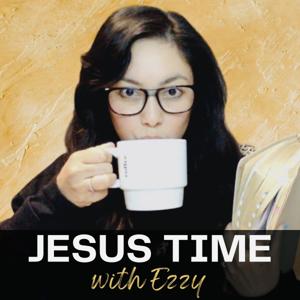 Jesus Time with Ezzy