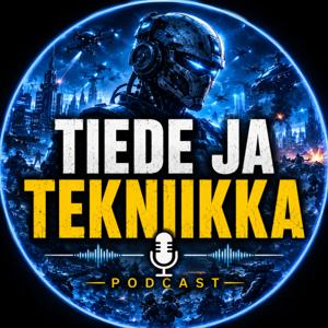 Tiede ja Tekniikka Podcast