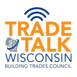 Trade Talk Wisconsin