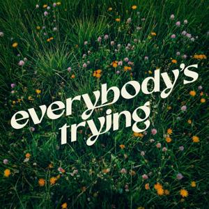 Everybody's Trying