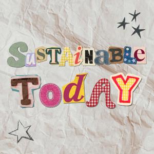Sustainable Today