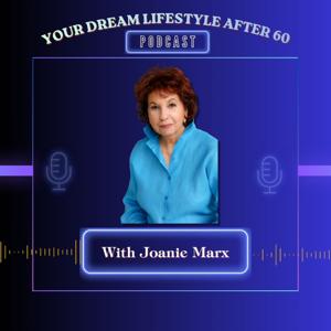 Your Dream Lifestyle After 60