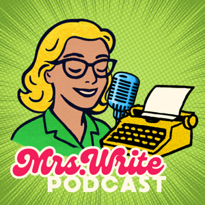 Mrs Write the Podcast