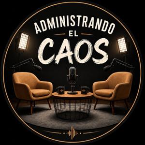 Administrando El Caos