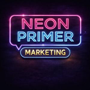 Neon Primer Marketing