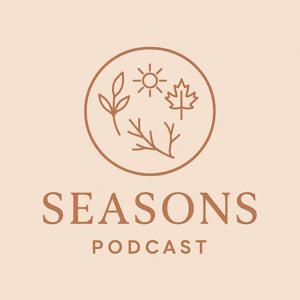 Seasons Podcast