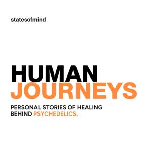 Human Journeys Podcast, by States of Mind