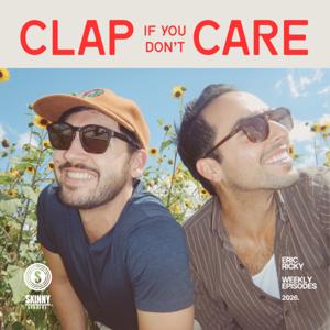 Clap If You Don't Care