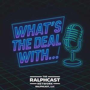 What’s The Deal With..