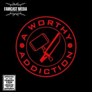 A Worthy Addiction