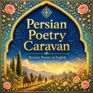 Persian Poetry Caravan