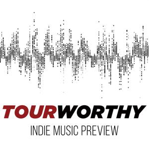 Tour Worthy Indie Music Preview