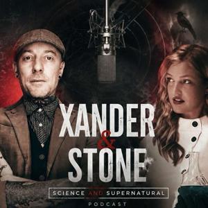 Xander & Stone - The Science & Supernatural Podcast