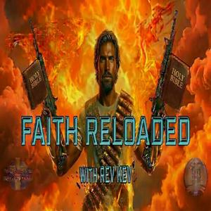 Faith Reloaded