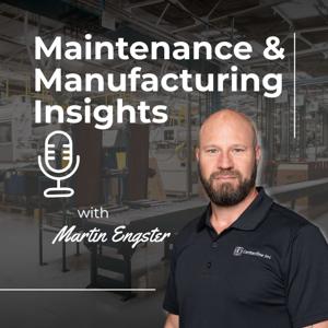 Maintenance & Manufacturing Insights
