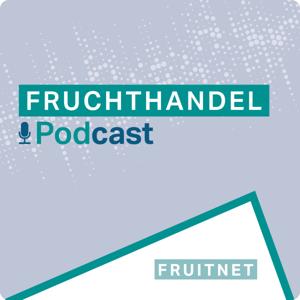 Fruchthandel Podcast