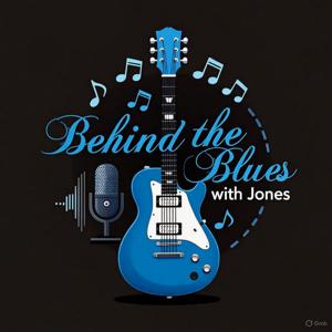 Behind the Blues with Jones