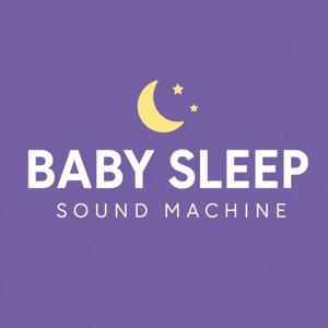Baby Sleep Sound Machine
