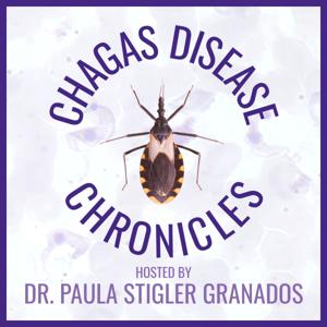 Chagas Disease Chronicles