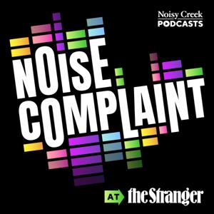 Noise Complaint | The Stranger