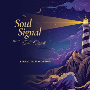 The Soul Signal with The Oracle