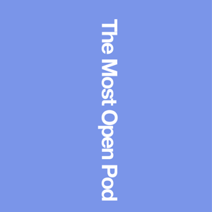 The Most Open Pod
