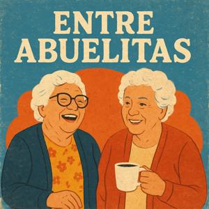 Entre Abuelitas