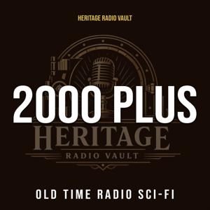 2000 Plus - Old Time Radio Sci-Fi