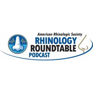 Rhinology Roundtable