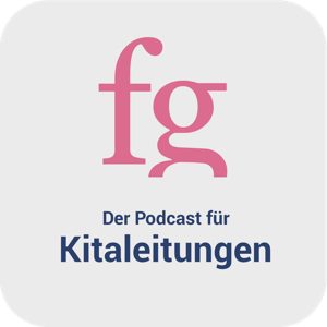 Freigestellt - der Podcast für Kitaleitungen