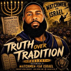 Truth Over Tradition