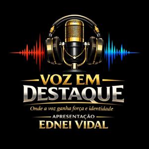 PODCAST VOZ EM DESTAQUE