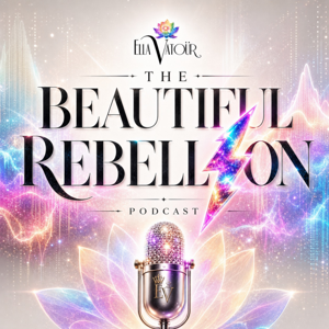 The Beautiful Rebellion Podcast
