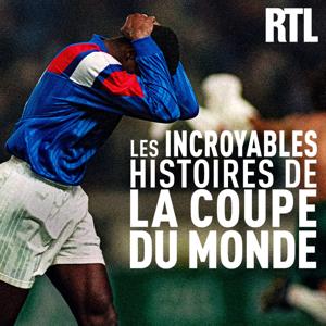 Les incroyables histoires de la Coupe du monde