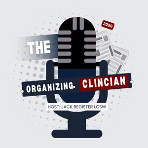 The Organizing Clinician