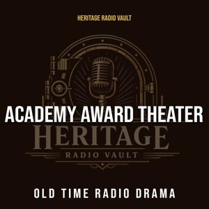 Academy Award Theater – Old Time Radio Drama (OTR)