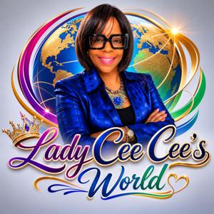 Lady Cee Cee's World