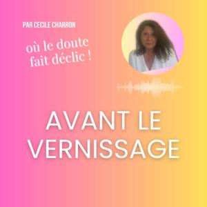 Avant le Vernissage 🎧