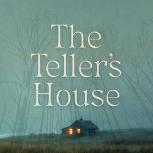 The Teller's House