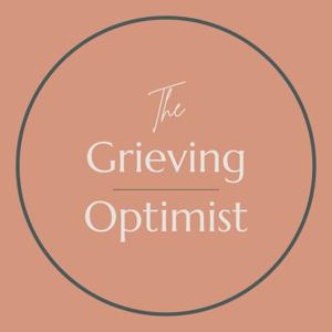 The Grieving Optimist