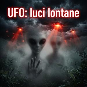 UFO: Luci lontane