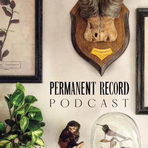 Permanent Record Podcast