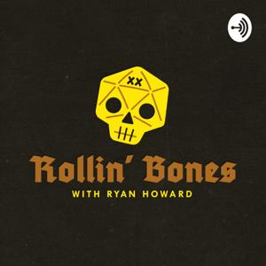 Rollin' Bones with Ryan Howard